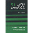 02509: 1, 2, 3 John, Word Biblical Commentary