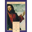 05924: The Cross and the Beatitudes: Lessons on Love and Forgiveness