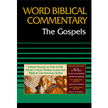 507687: Word Biblical Commentary: The Gospels