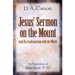 6531X: Jesus' Sermon on the Mount: And His Confrontation with the World
