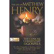 708198: The Life Of Matthew Henry, and The Concise Commentary on the Gospels