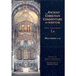 81486: Matthew: Ancient Christian Commentary on Scripture New Testament, Volume 1